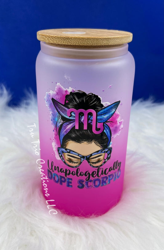 Unapologetically Dope Glass Can Tumbler