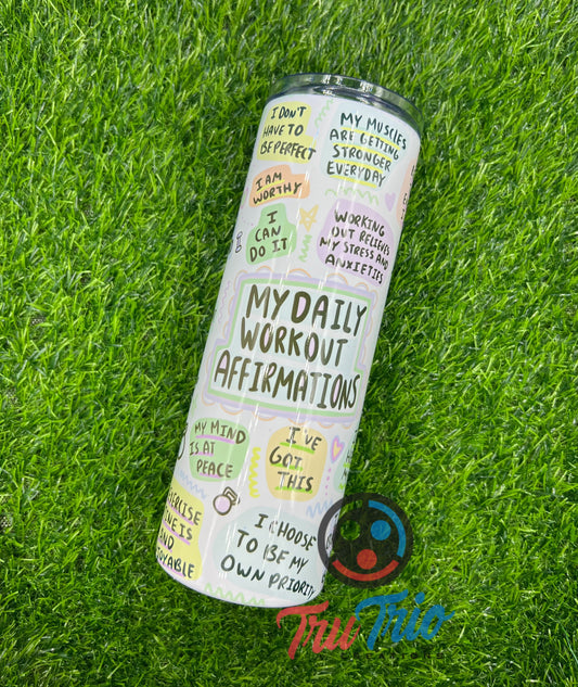 Daily Workout Affirmation Tumbler